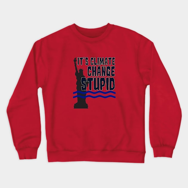 Climate Change Planet Crewneck Sweatshirt by fahraza